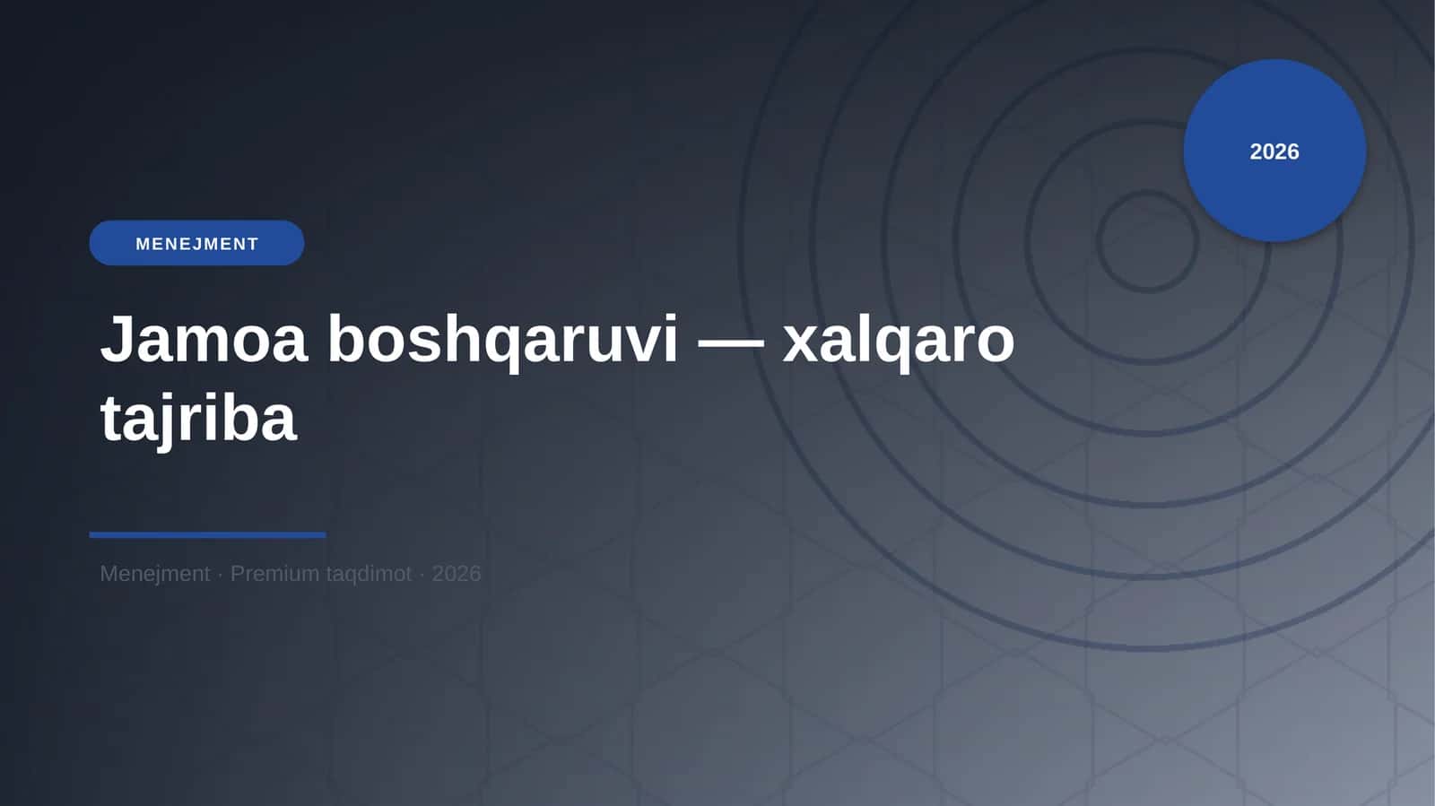 Jamoa boshqaruvi — xalqaro tajriba 1