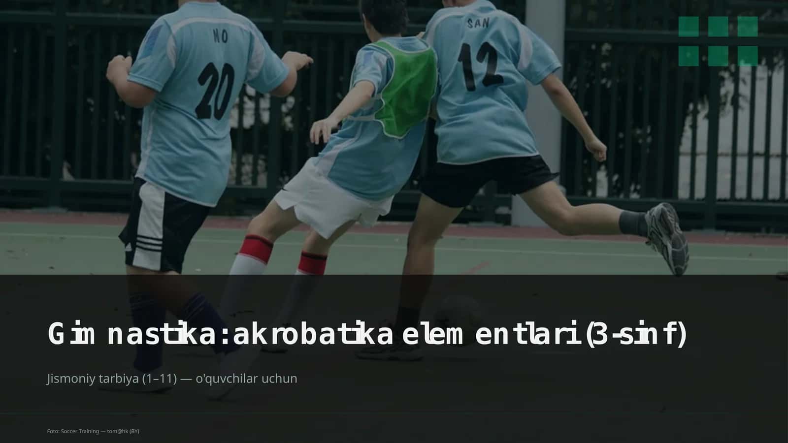 Gimnastika: akrobatika elementlari (3-sinf) 1