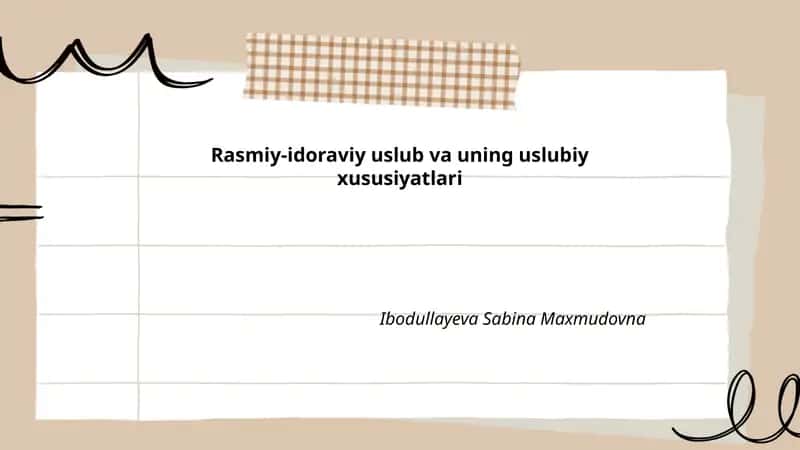 Rasmiy-idoraviy uslub va uning uslubiy xususiyatlari 1