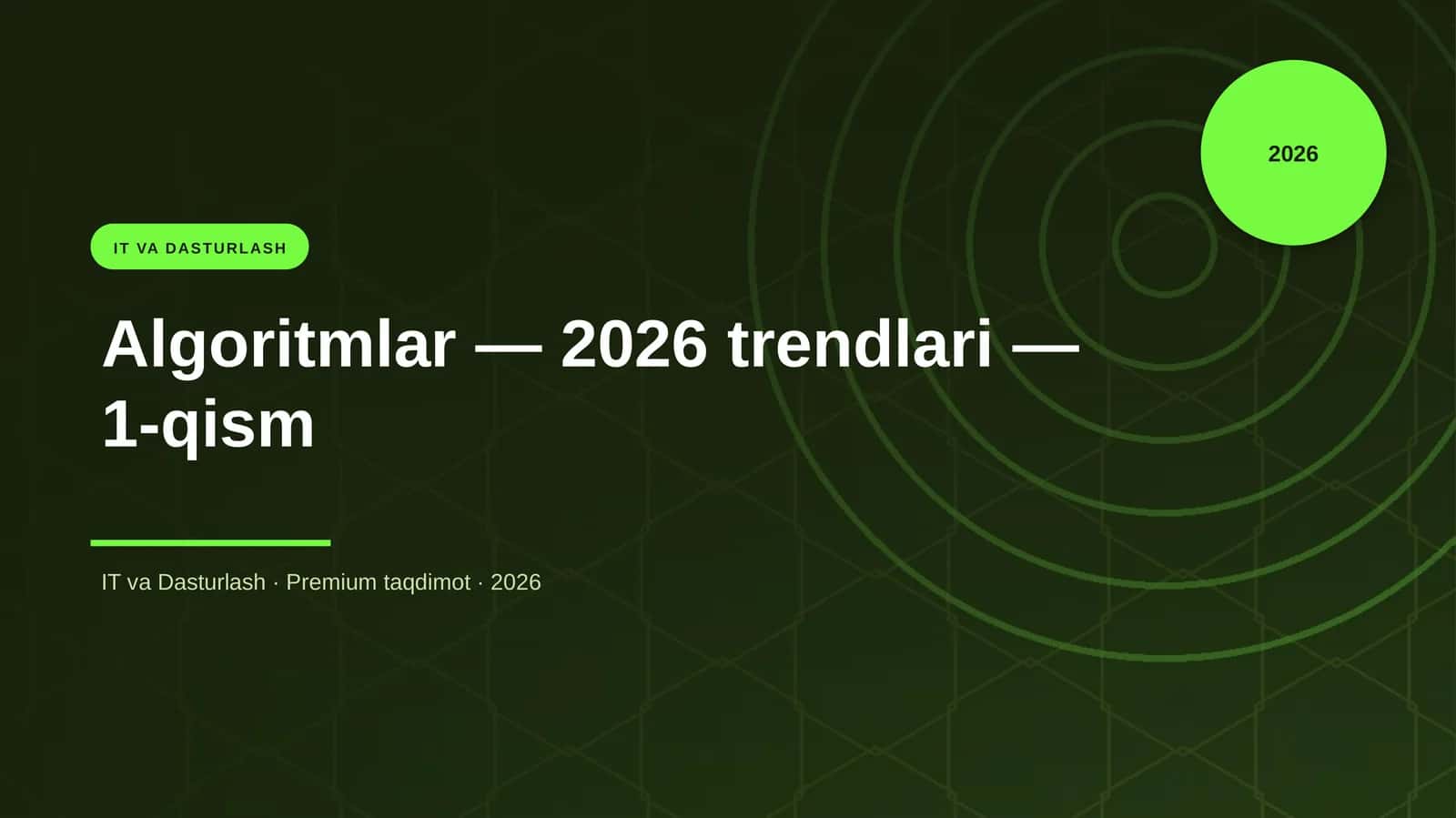 Algoritmlar — 2026 trendlari — 1-qism 1