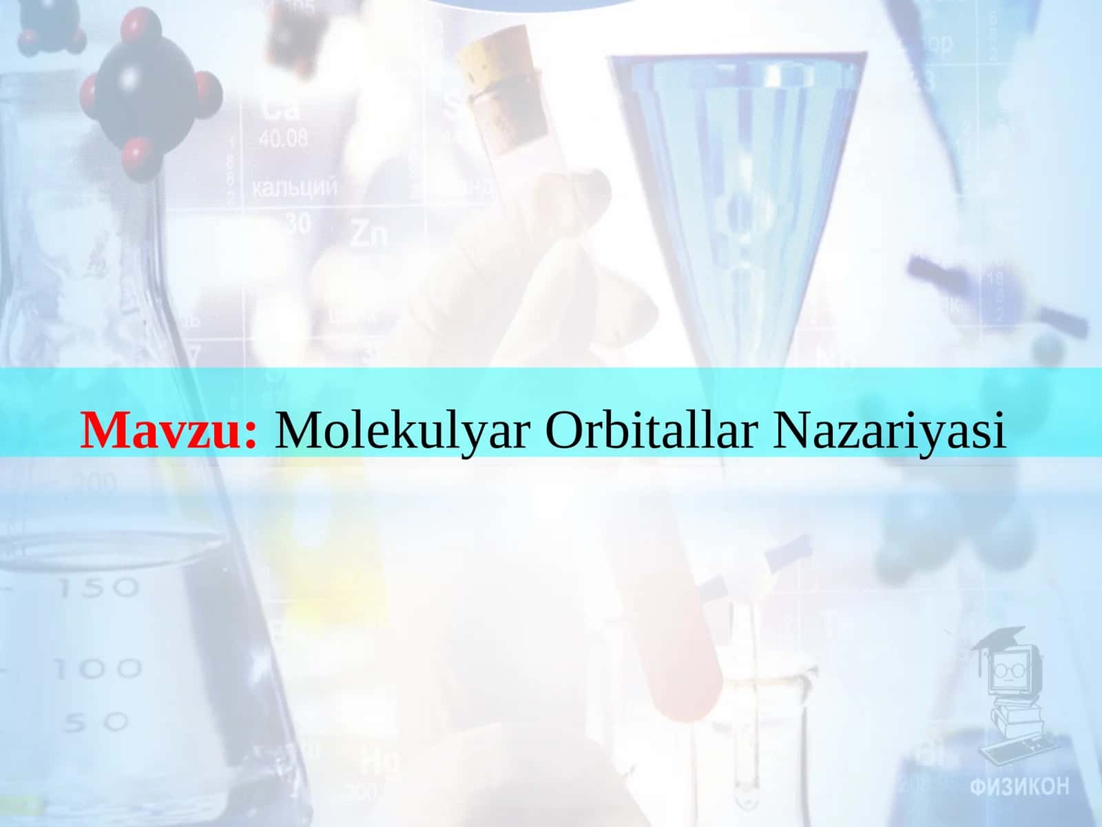 Molekulyar Orbitallar Nazariyasi 1