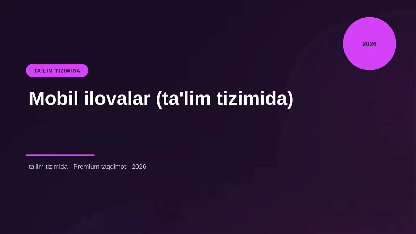 Mobil ilovalar (ta'lim tizimida) 1