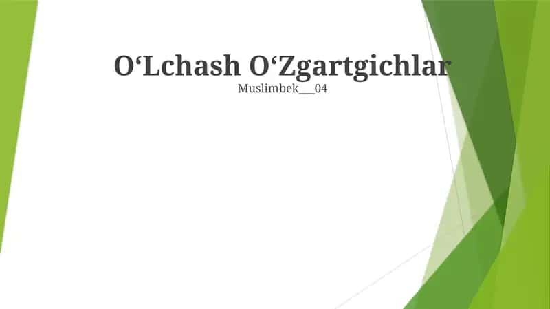 OʻLchash OʻZgartgichlar 1