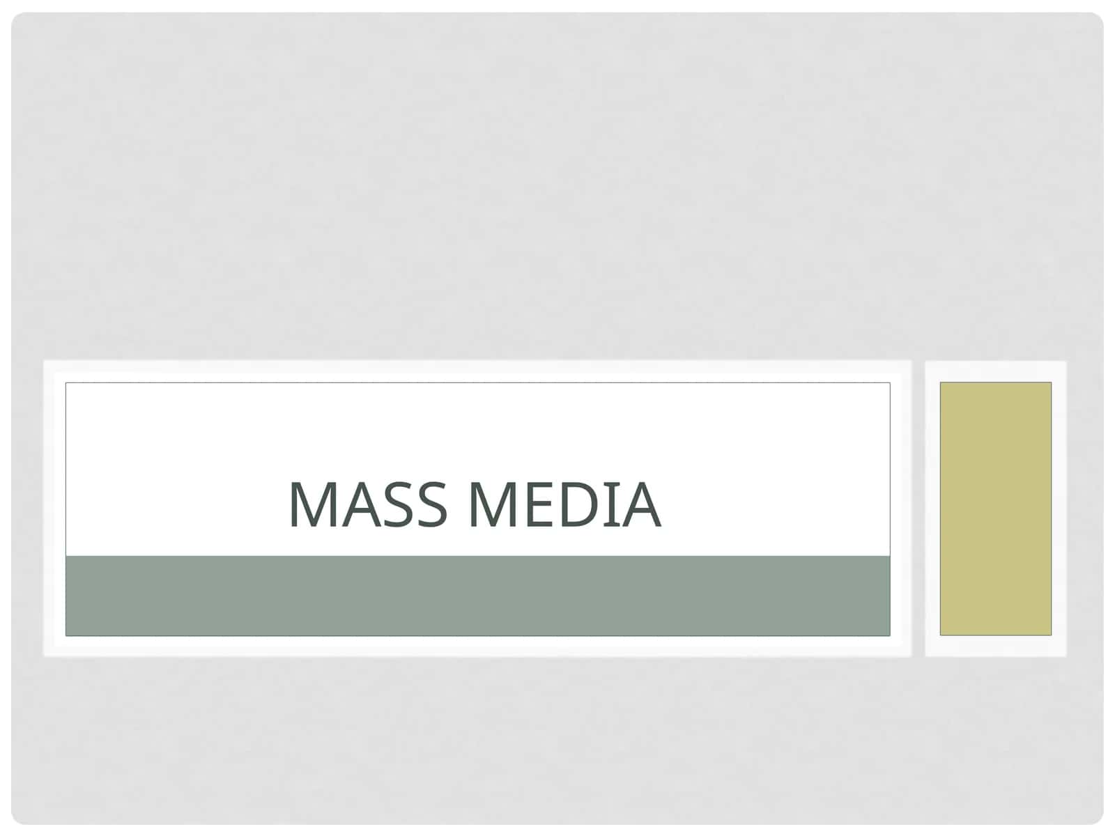 Mass Media 1