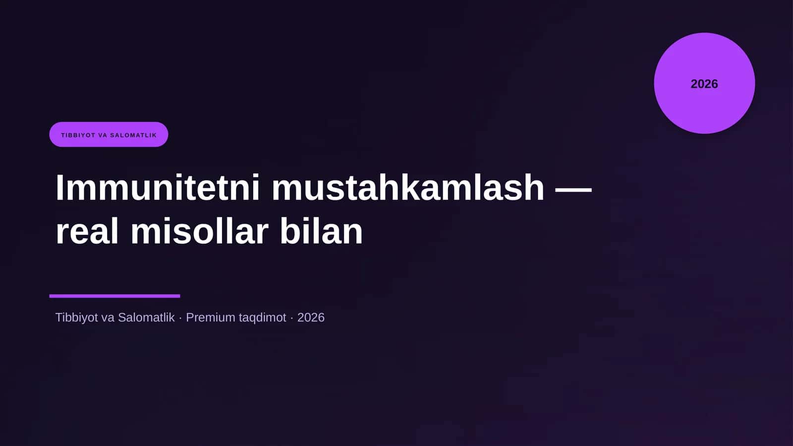 Immunitetni mustahkamlash — real misollar bilan 1
