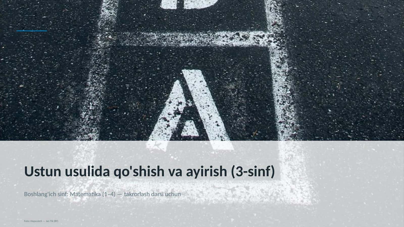 Ustun usulida qo'shish va ayirish (3-sinf) 1