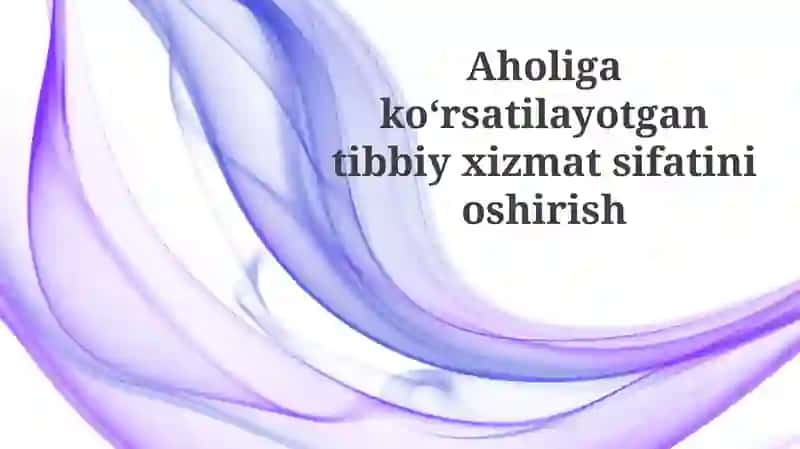 Sog'liqni saqlash tizimining joriy holati va imkoniyatlari
