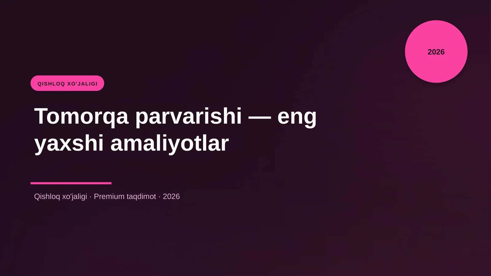Tomorqa parvarishi — eng yaxshi amaliyotlar 1