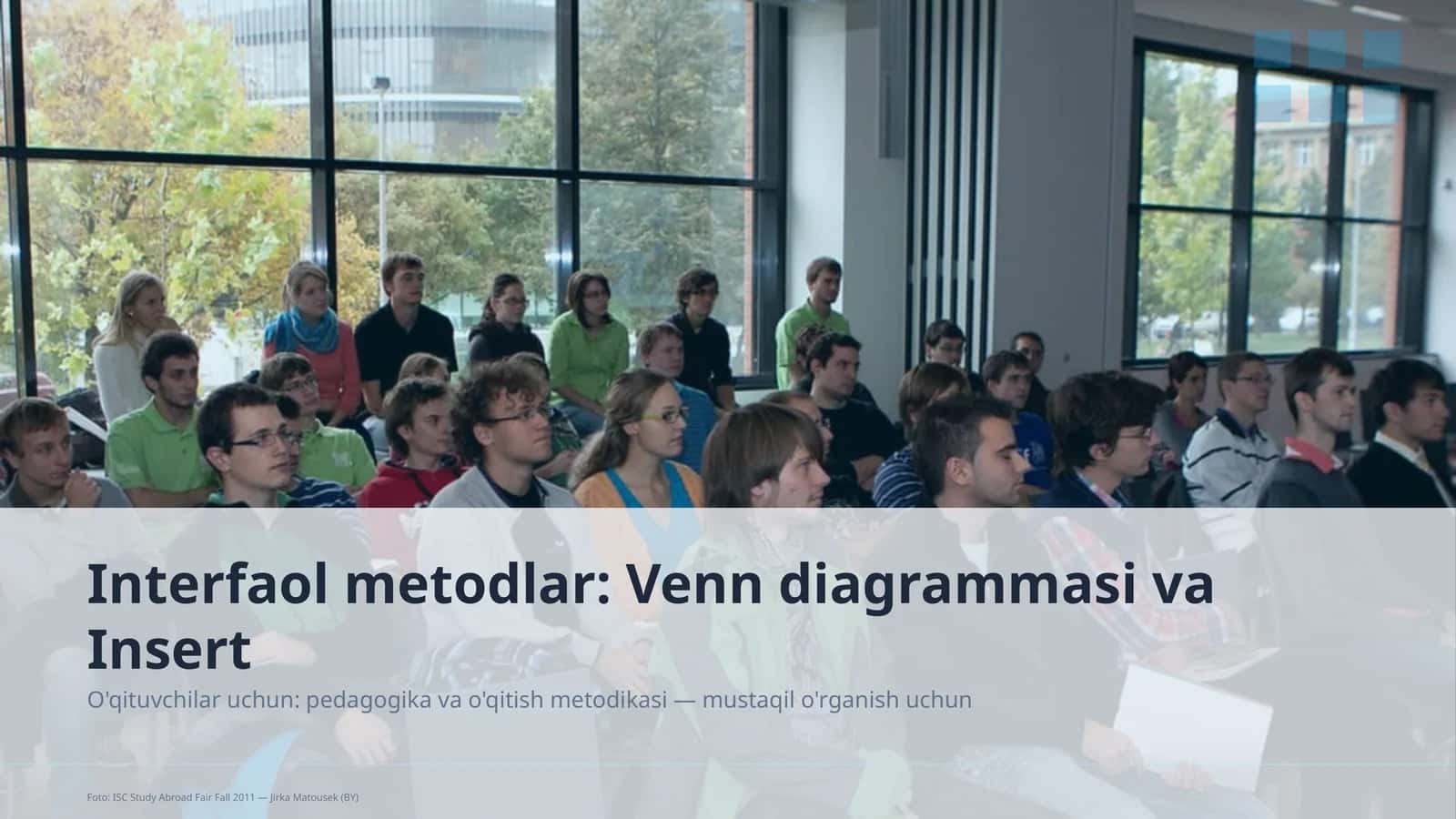 Interfaol metodlar: Venn diagrammasi va Insert 1