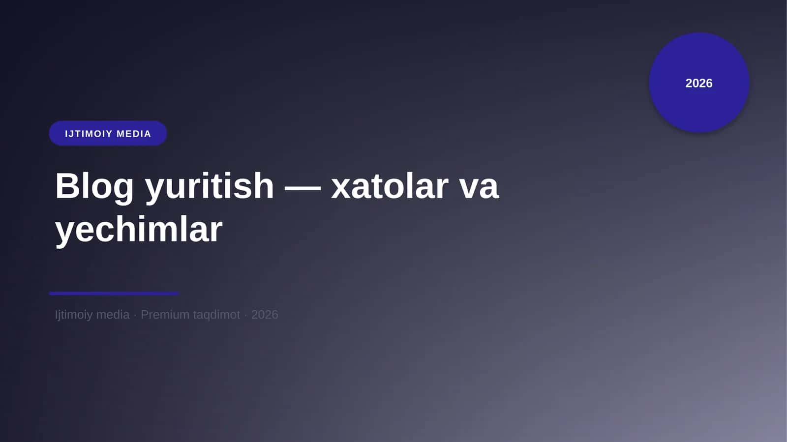 Blog yuritish — xatolar va yechimlar 1