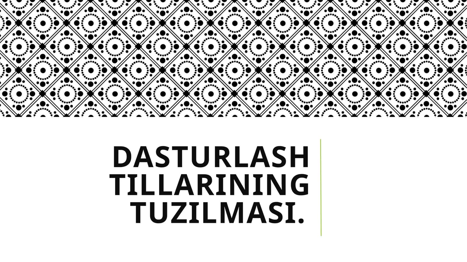 Dasturlash tillarining tuzilmasi 1