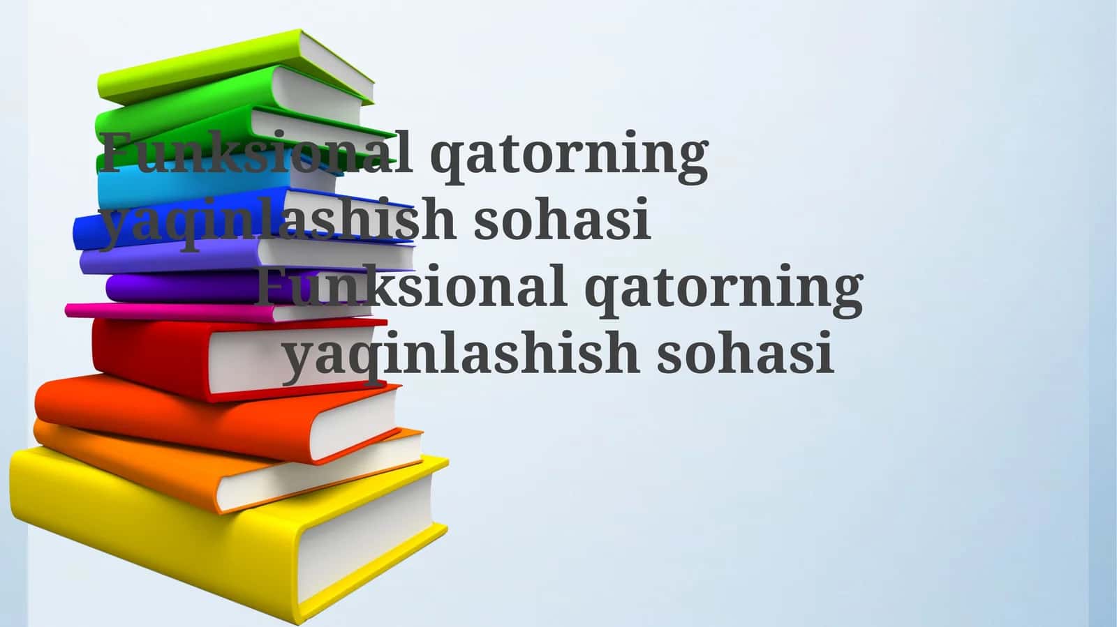 Funksional qatorning yaqinlashish sohasi 1