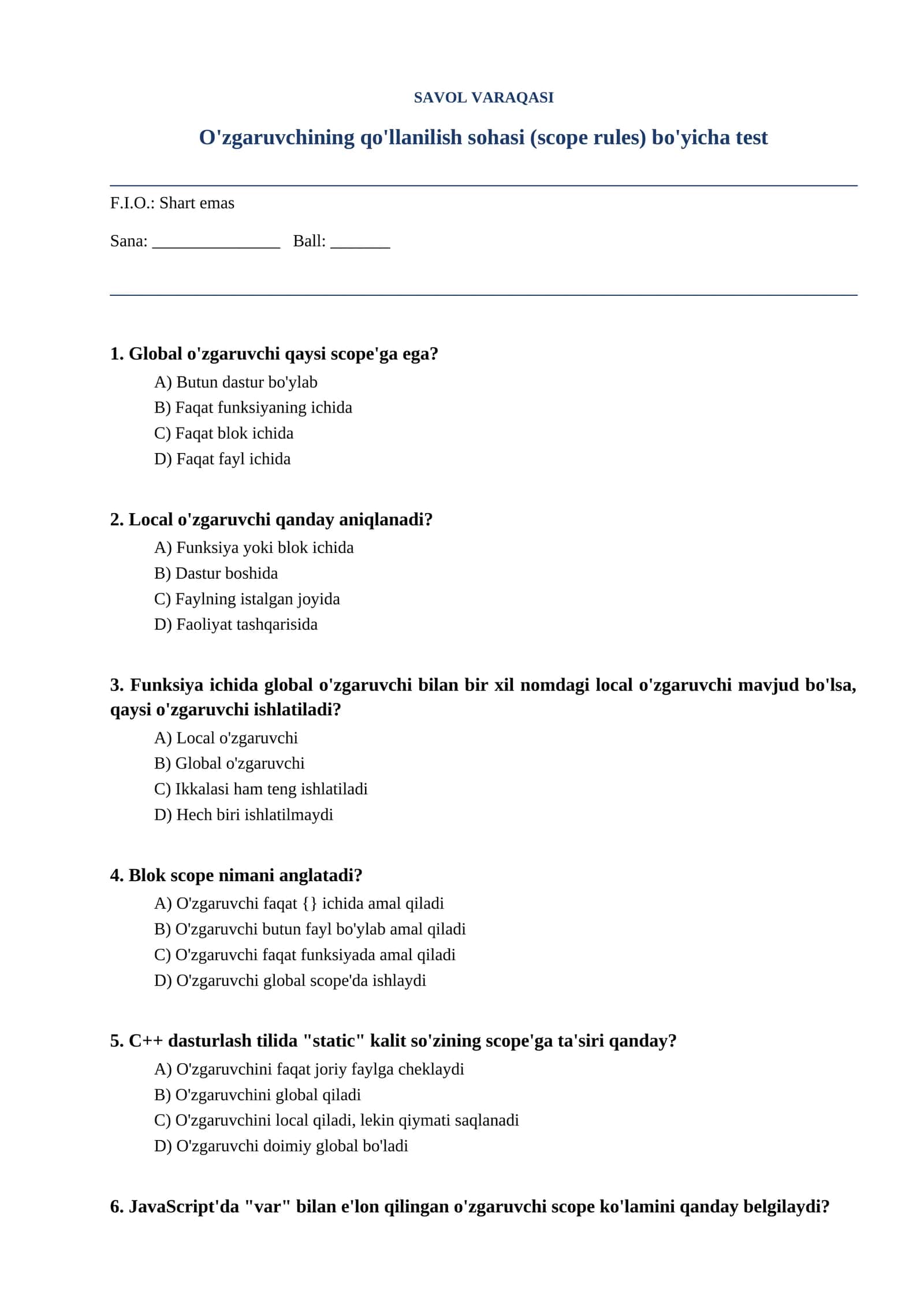 O'zgaruvchining qo'llanilish sohasi (scope rules) bo'yicha test 1