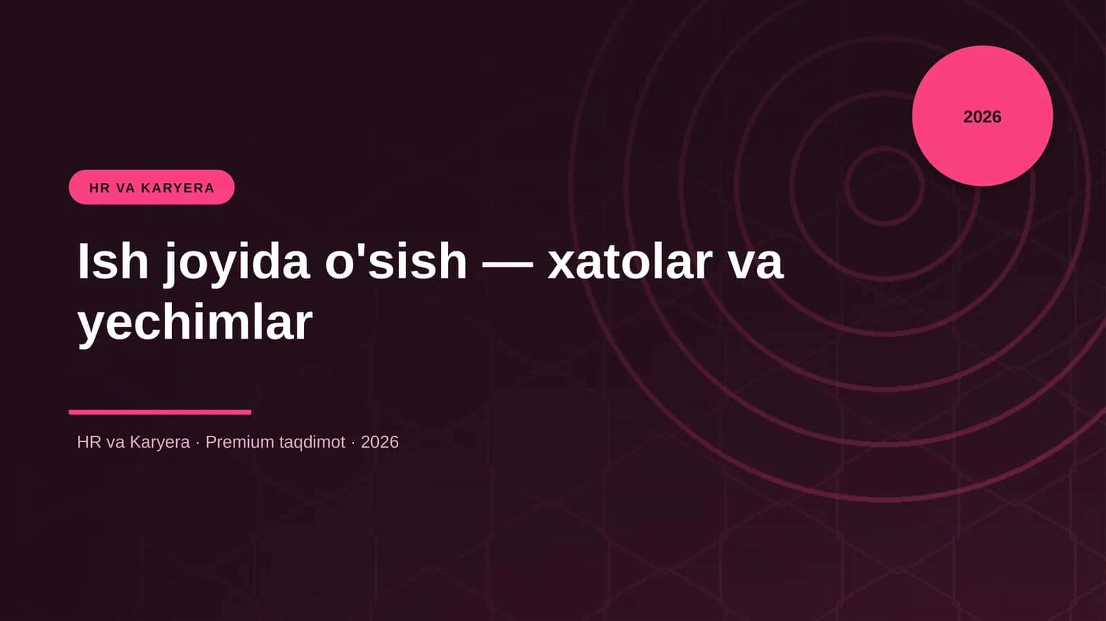 Ish joyida o'sish — xatolar va yechimlar 1