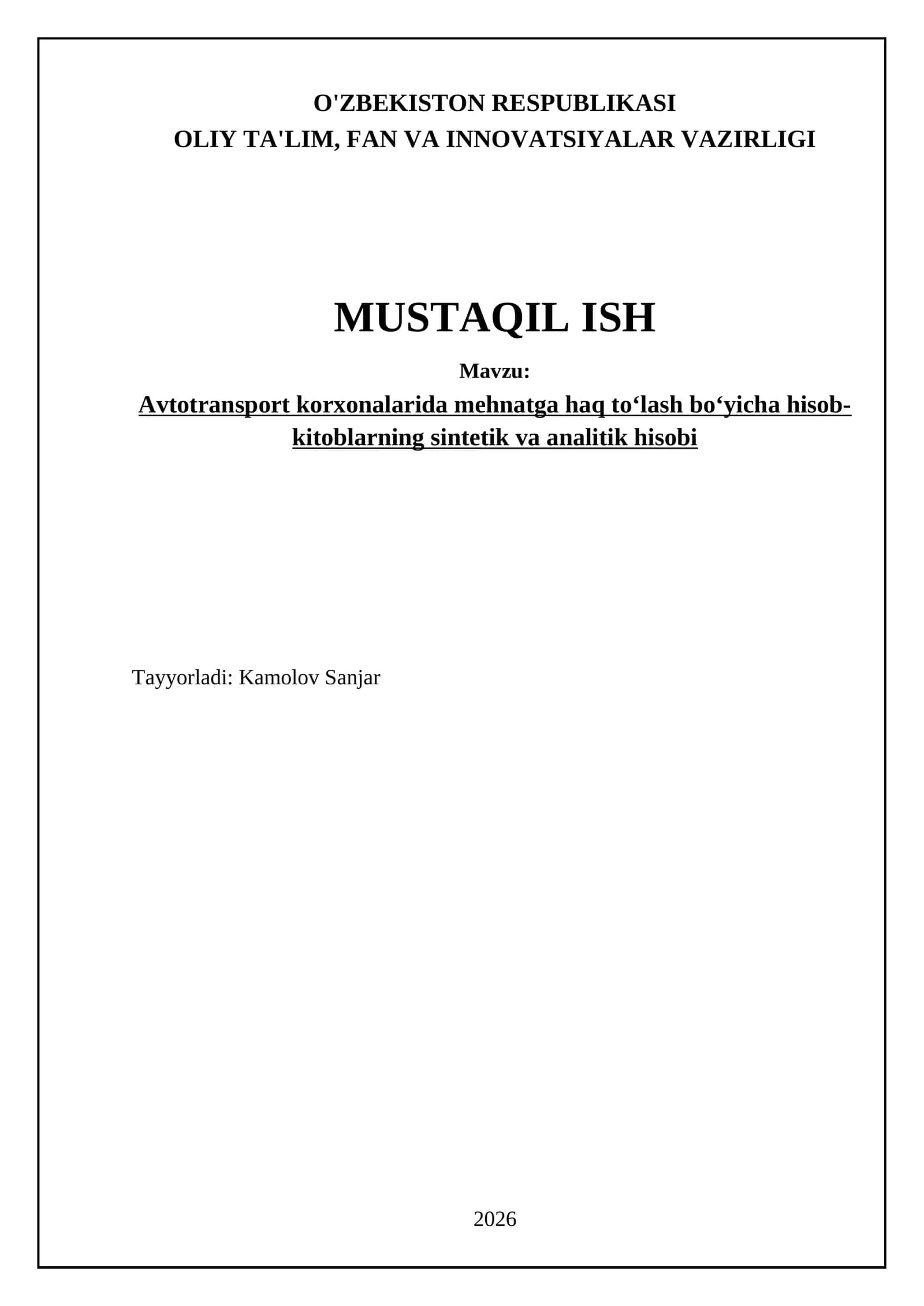Avtotransport korxonalarida mehnatga haq to‘lash bo‘yicha hisob-kitoblarning sintetik va analitik hisobi 1