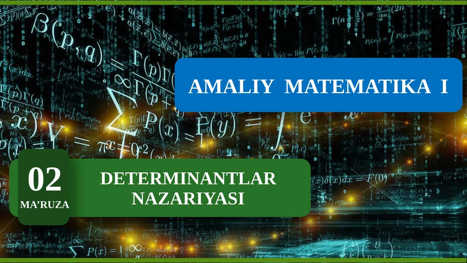Determinantlar nazariyasi 1
