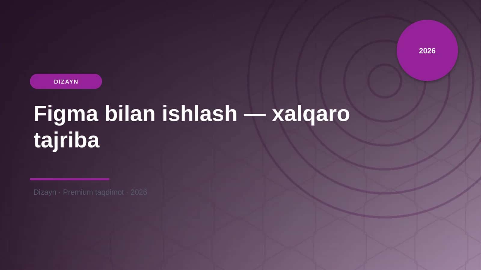 Figma bilan ishlash — xalqaro tajriba 1