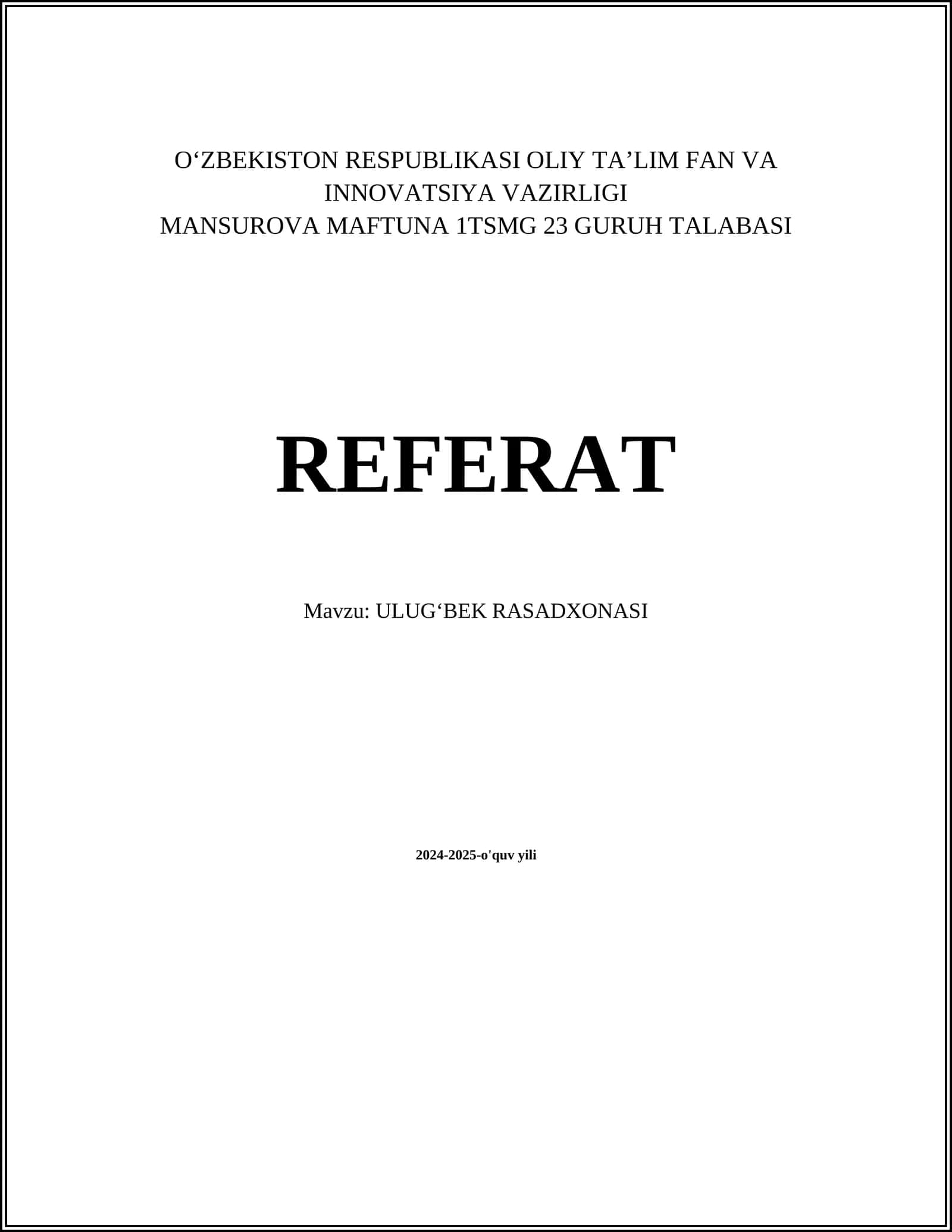 REFERAT Mavzu: ULUGʻBEK RASADXONASI 1
