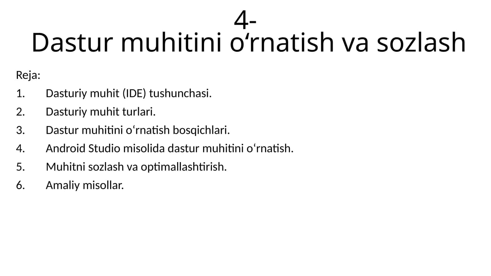 4-Dastur muhitini o‘rnatish va sozlash 1
