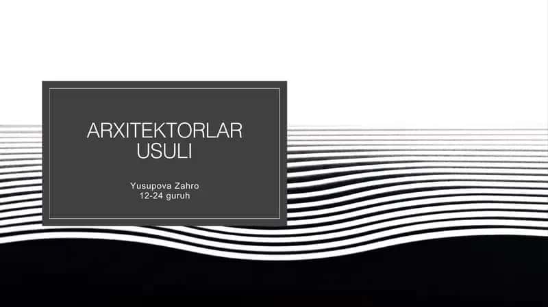 Arxitektorlar usuli 1