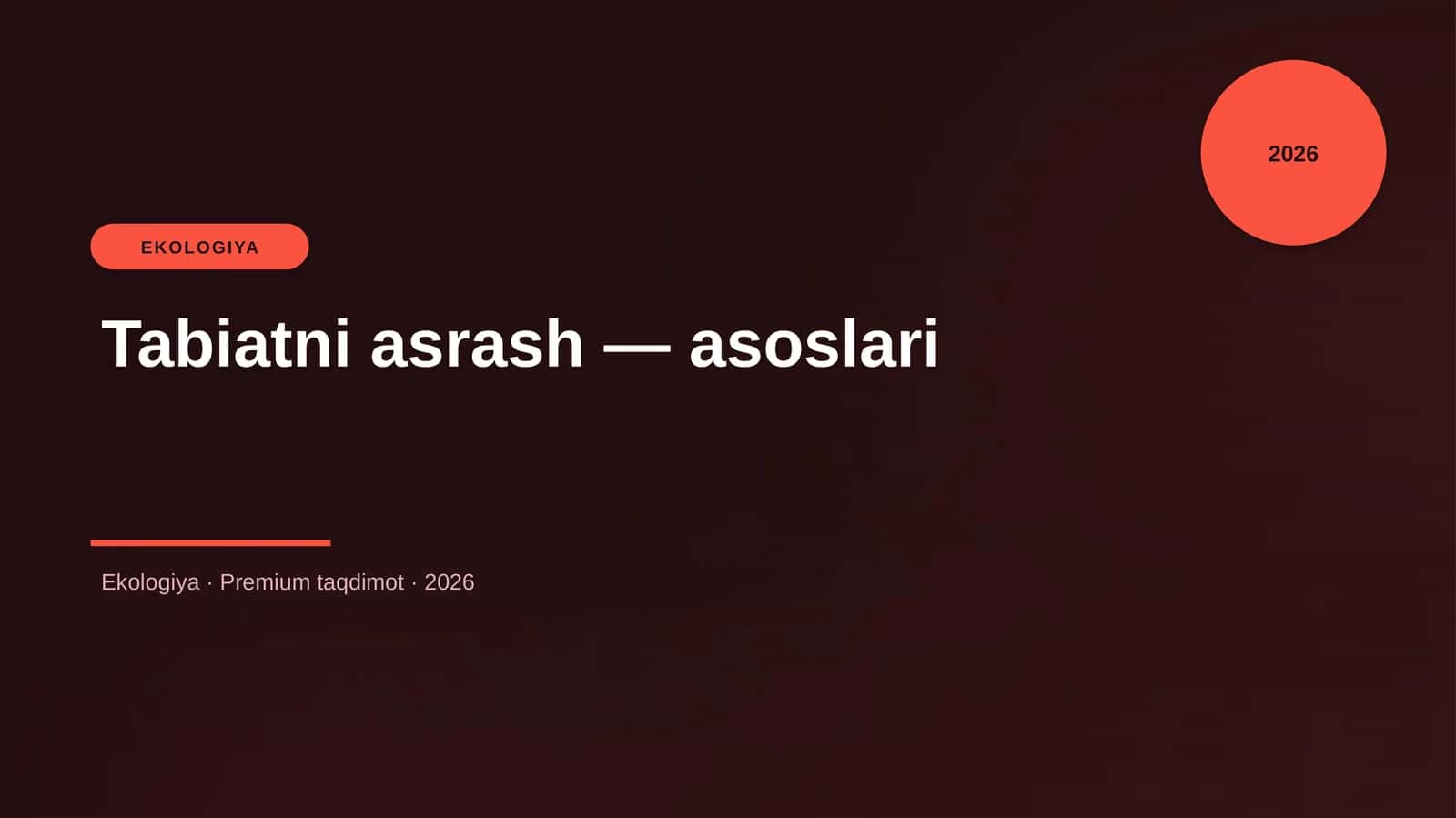 Tabiatni asrash — asoslari 1