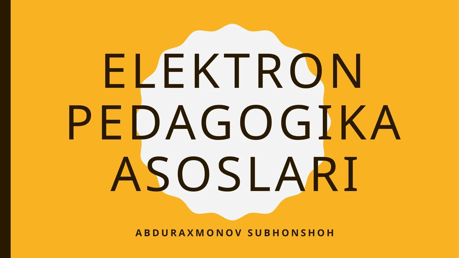 Elektron pedagogika asoslari 1