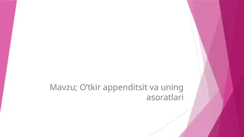 O’tkir appenditsit va uning asoratlari 1