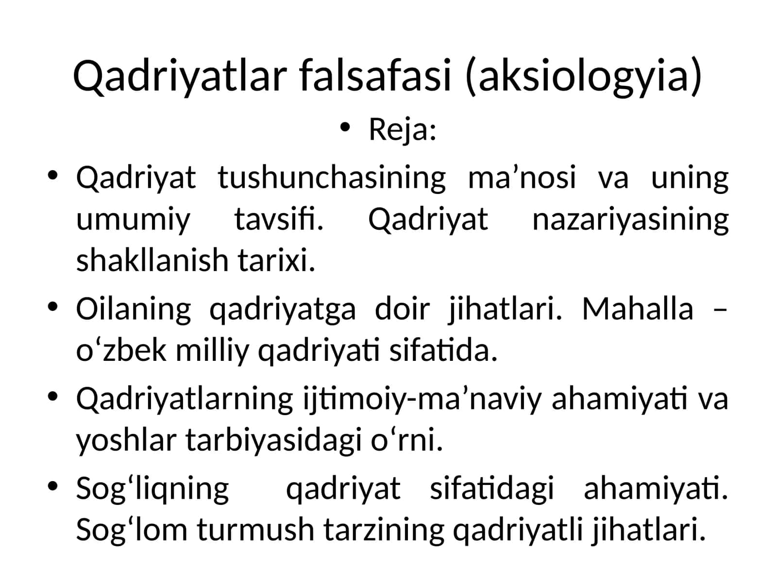 Qadriyatlar falsafasi (aksiologyia) 1
