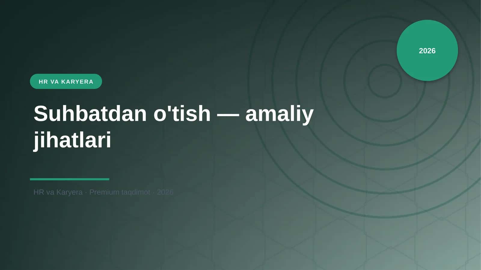 Suhbatdan o'tish — amaliy jihatlari 1