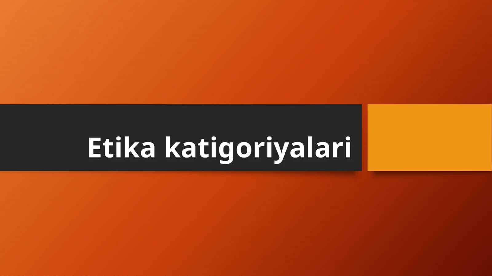 Etika katigoriyalari 1