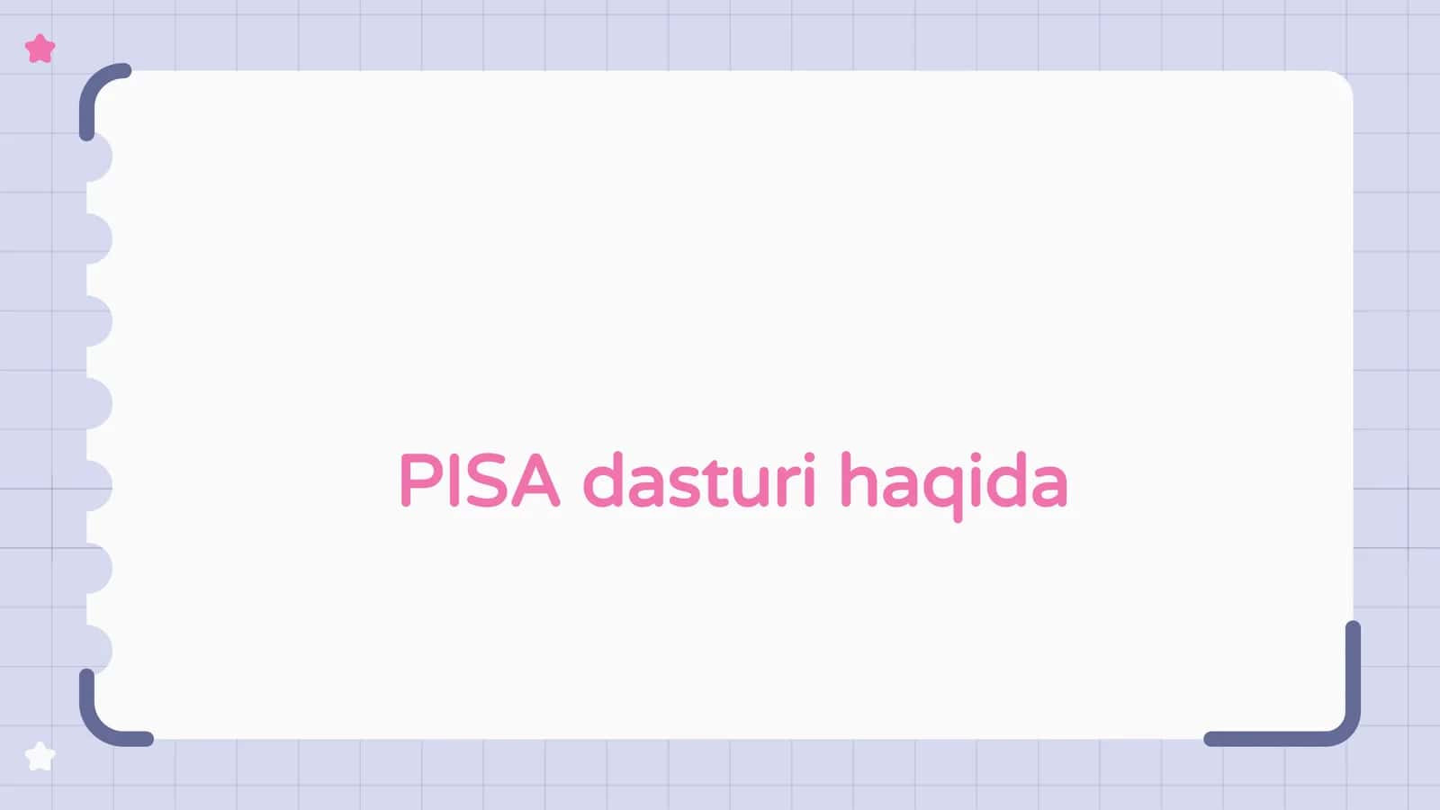 PISA dasturi haqida 1