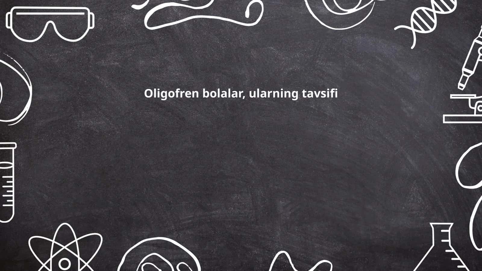 Oligofreniya va uning tavsifi 1