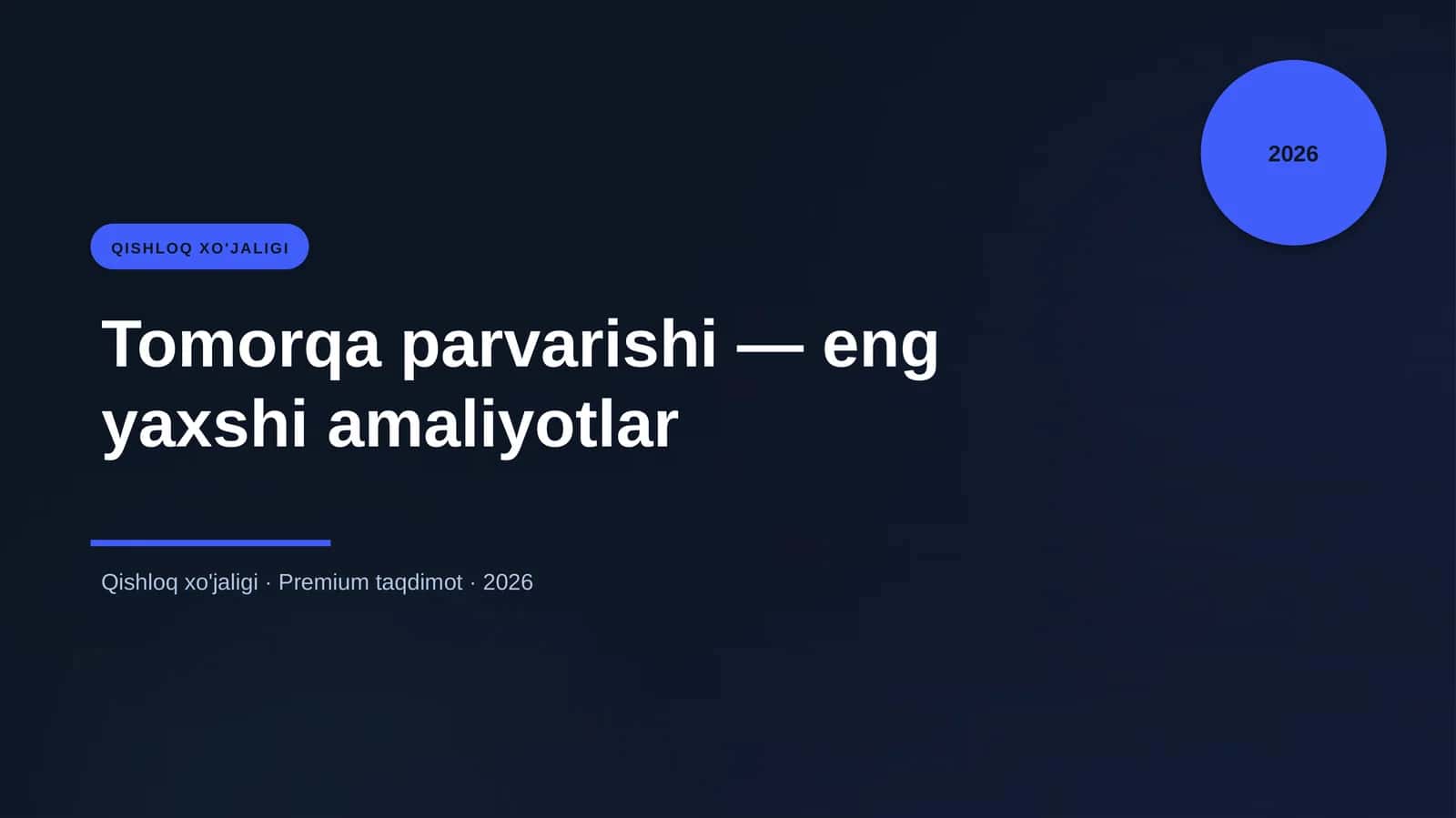 Tomorqa parvarishi - eng yaxshi amaliyotlar 1