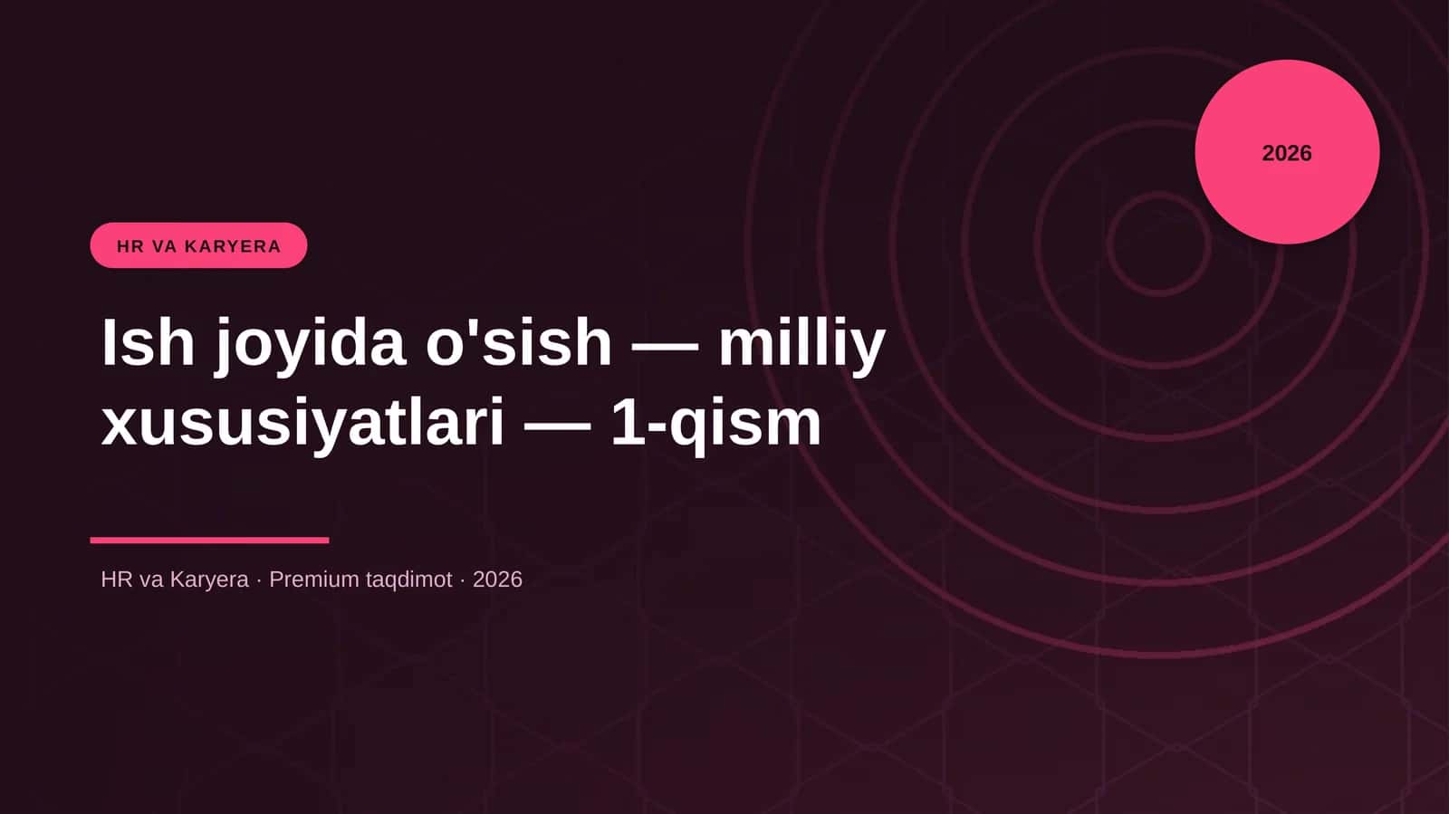 Ish joyida o'sish — milliy xususiyatlari — 1-qism 1