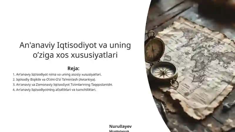 An'anaviy Iqtisodiyot va uning o'ziga xos xususiyatlari