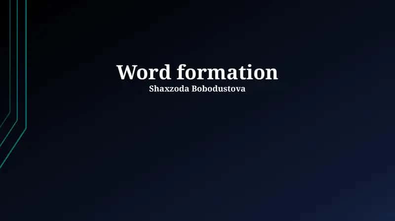 Word formation 1
