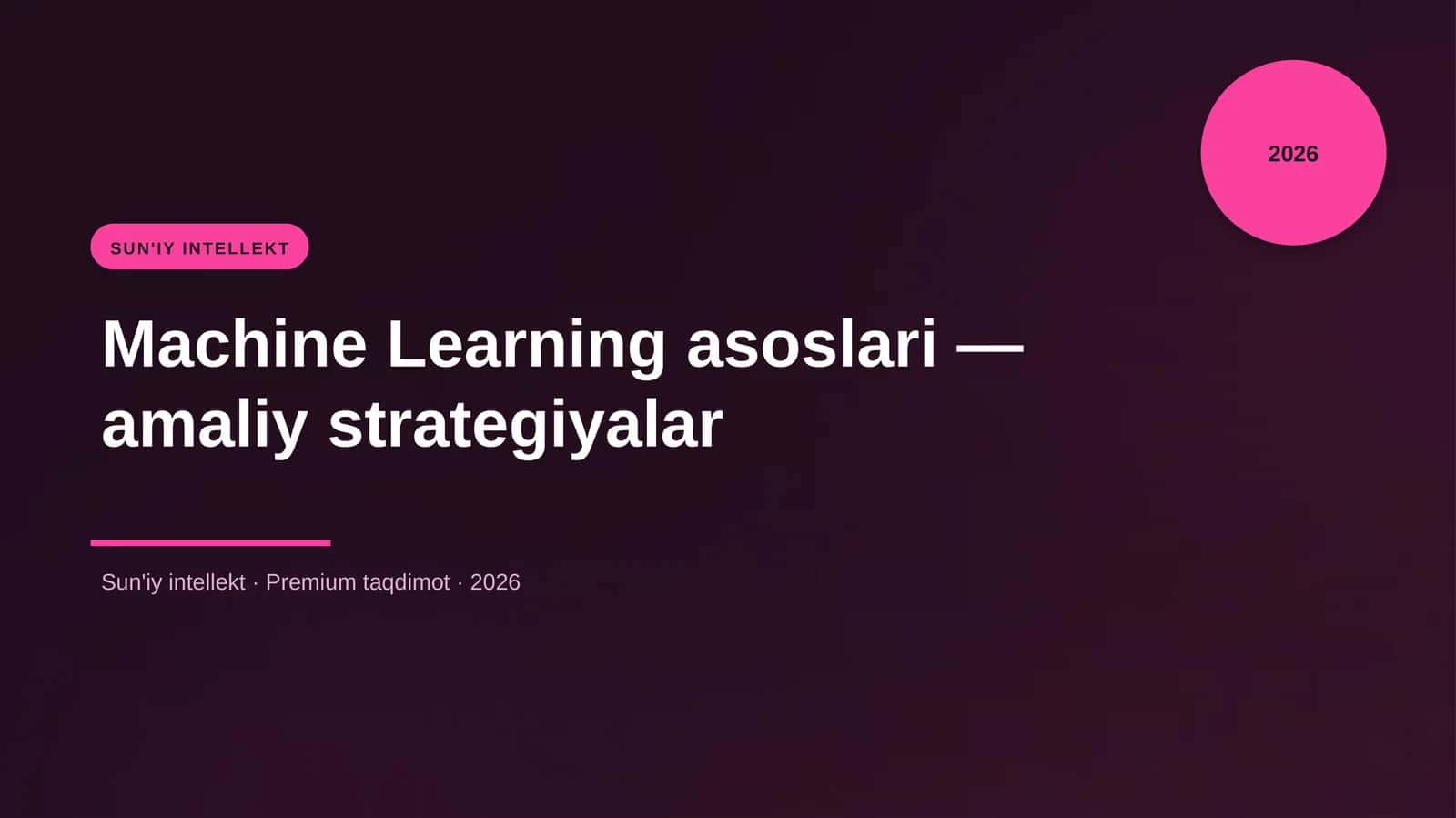 Machine Learning asoslari — amaliy strategiyalar 1