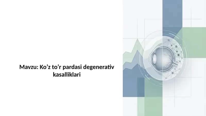 Ko’z to’r pardasidegenerativkasalliklari 1
