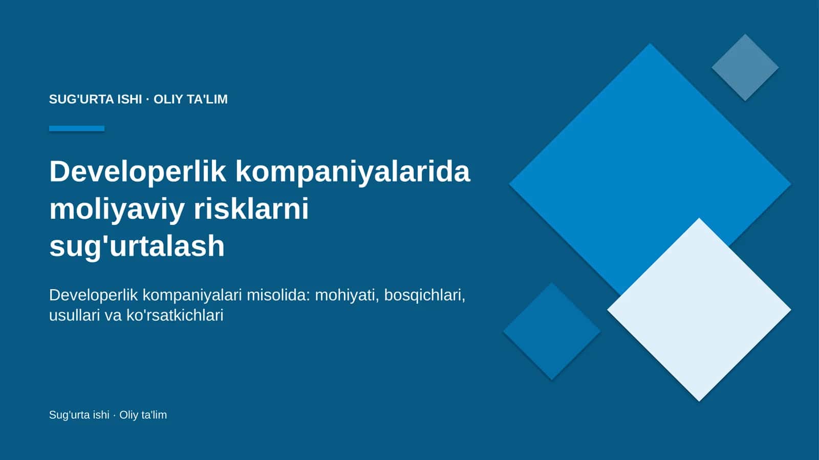 Developerlik kompaniyalarida moliyaviy risklarni sug'urtalash 1