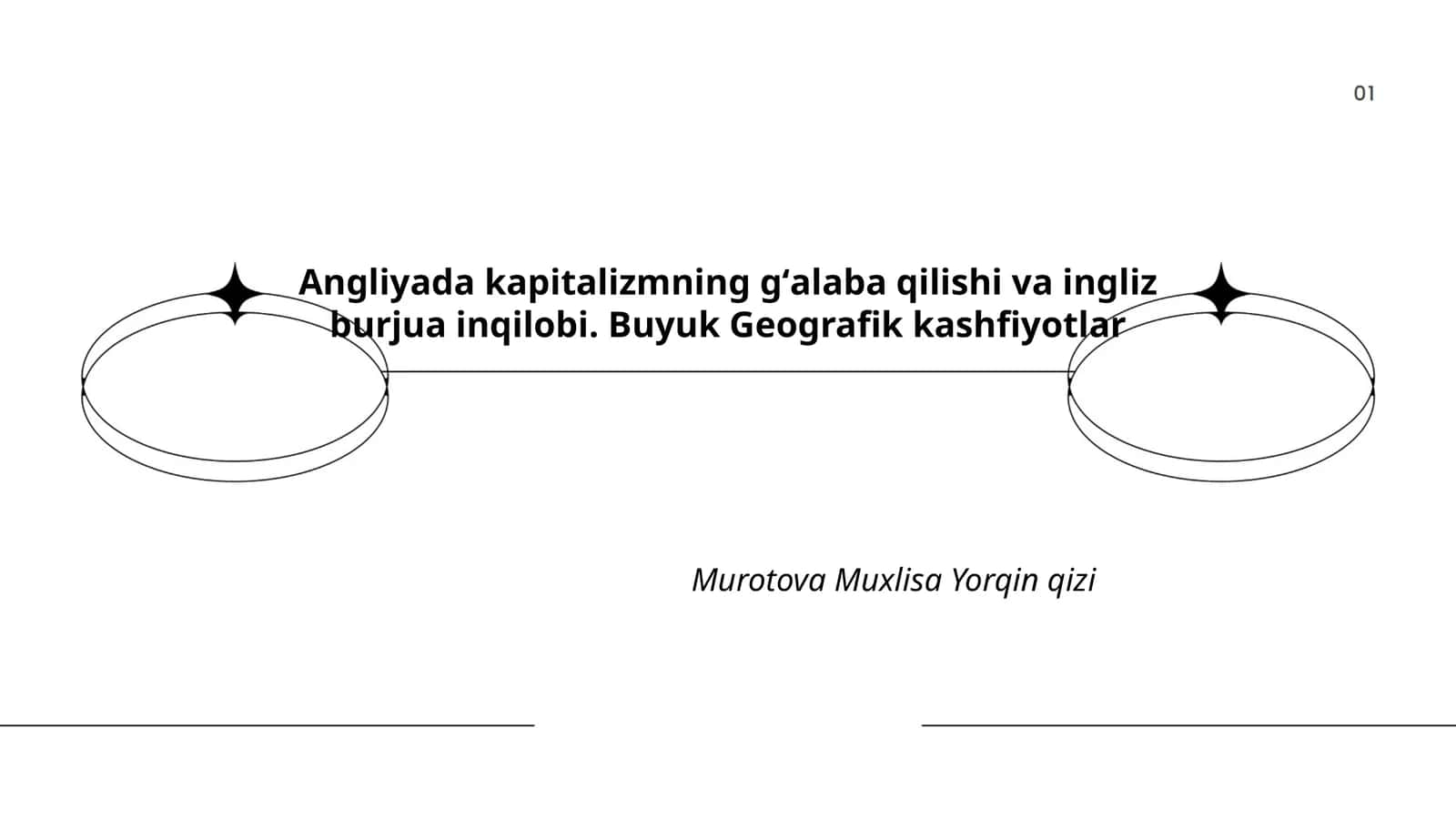 Angliyada kapitalizmning gʻalaba qilishi va ingliz burjua inqilobi. Buyuk Geografik kashfiyotlar 1