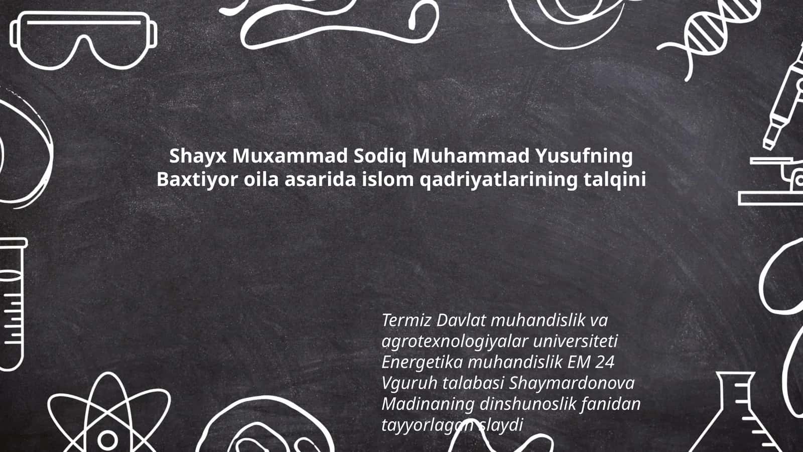 Shayx Muxammad Sodiq Muhammad Yusufning Baxtiyor oila asarida islom qadriyatlarining talqini 1