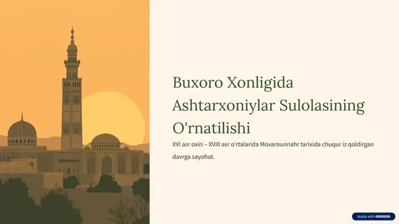 Ashtarxoniylar Sulolasining O'rnatilishi 1