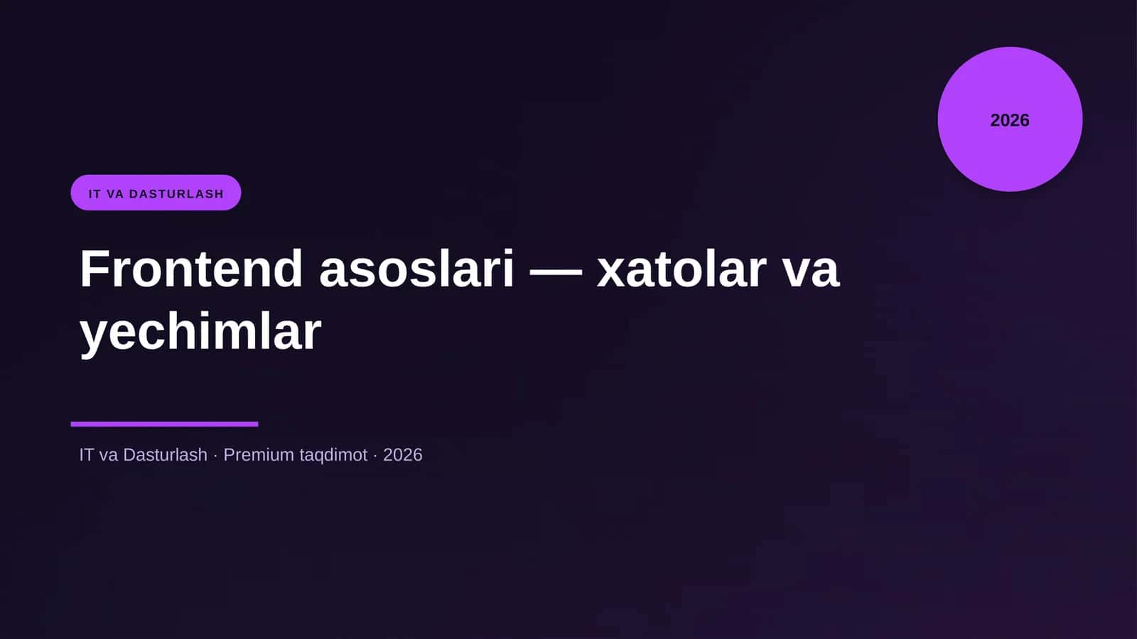 Frontend asoslari — xatolar va yechimlar 1