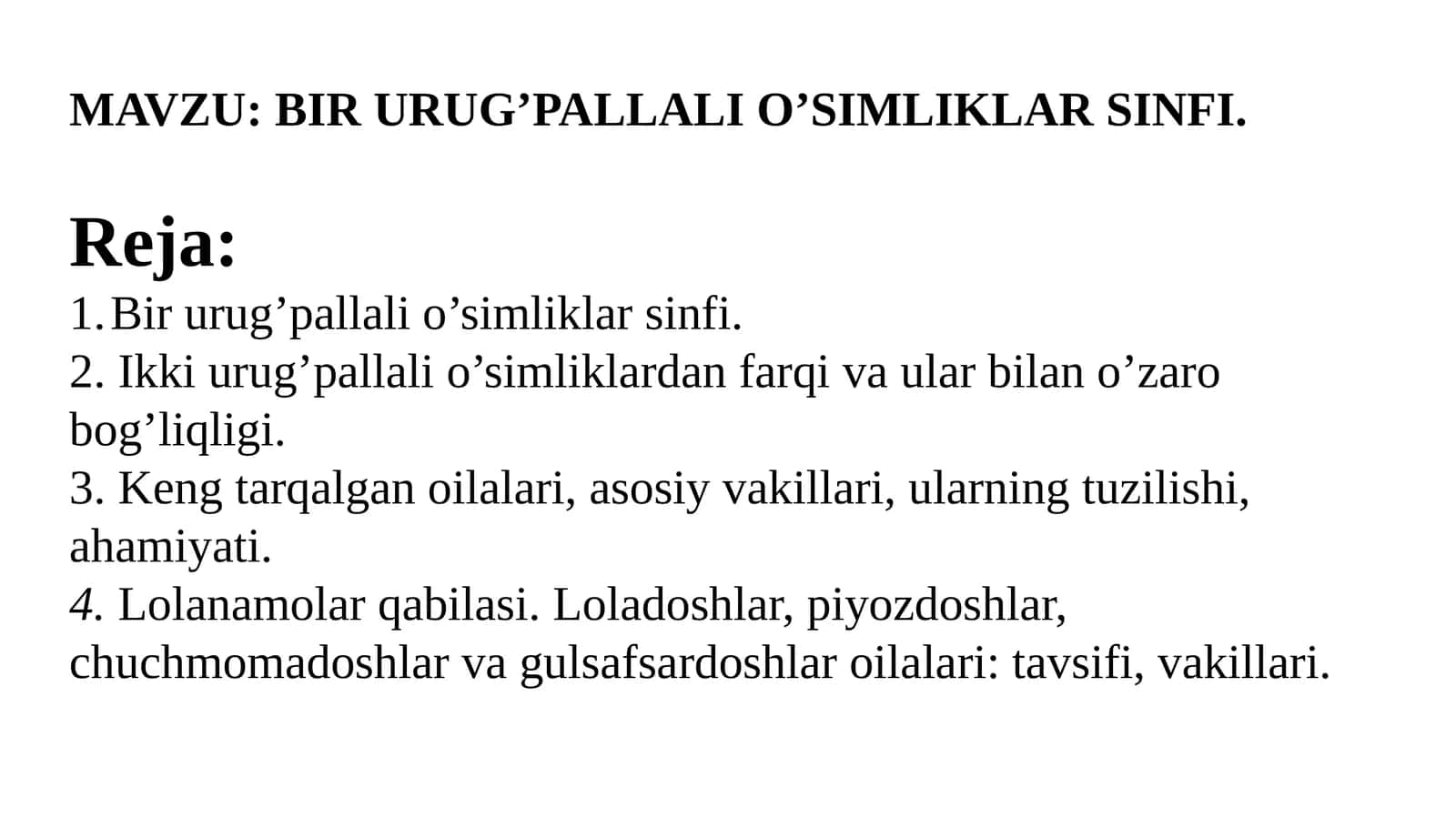 BIR URUG’PALLALI O’SIMLIKLAR SINFI 1