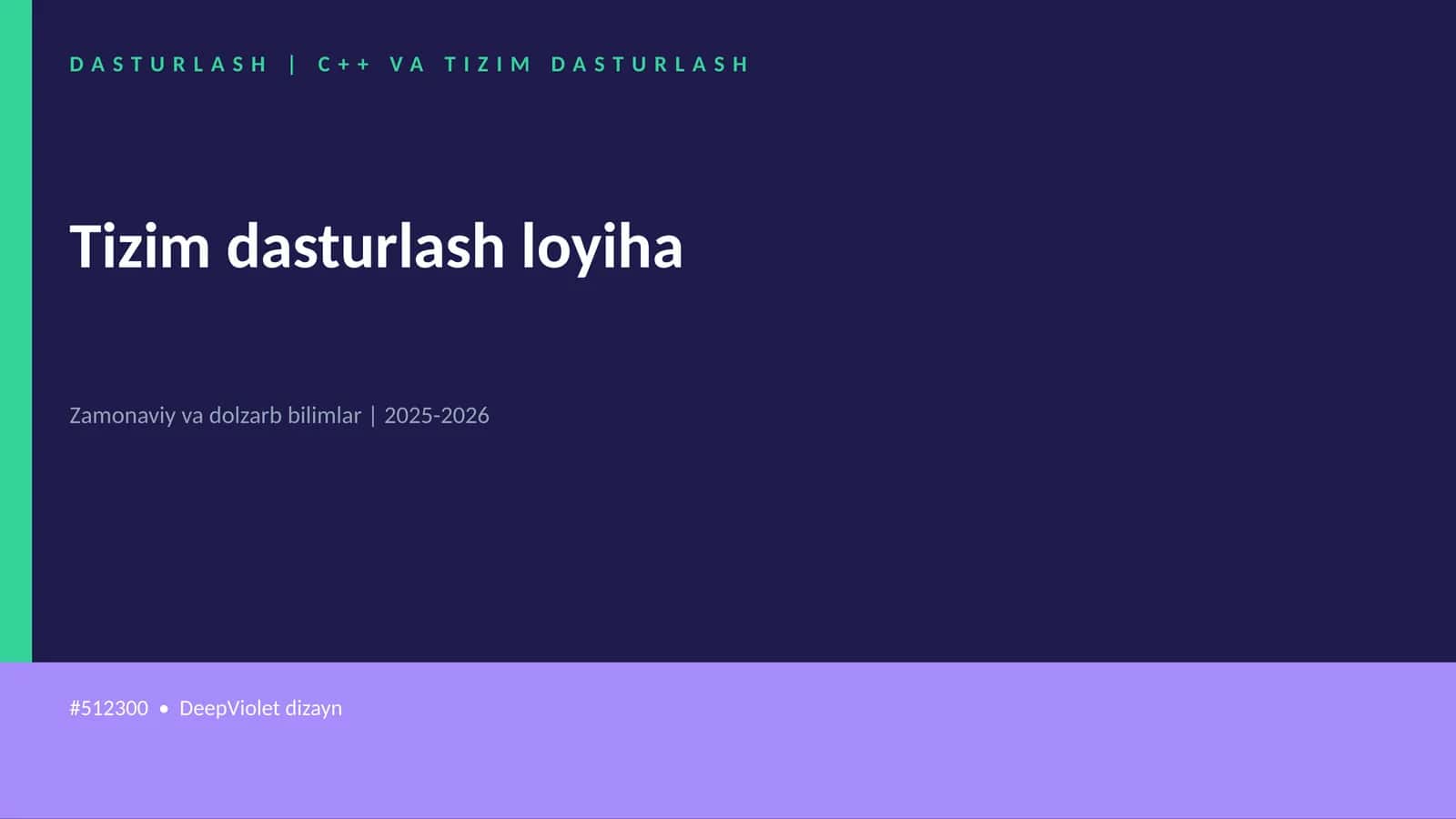 Tizim dasturlash loyiha 1
