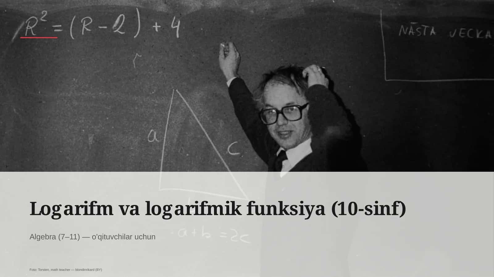 Logarifm va logarifmik funksiya (10-sinf) 1