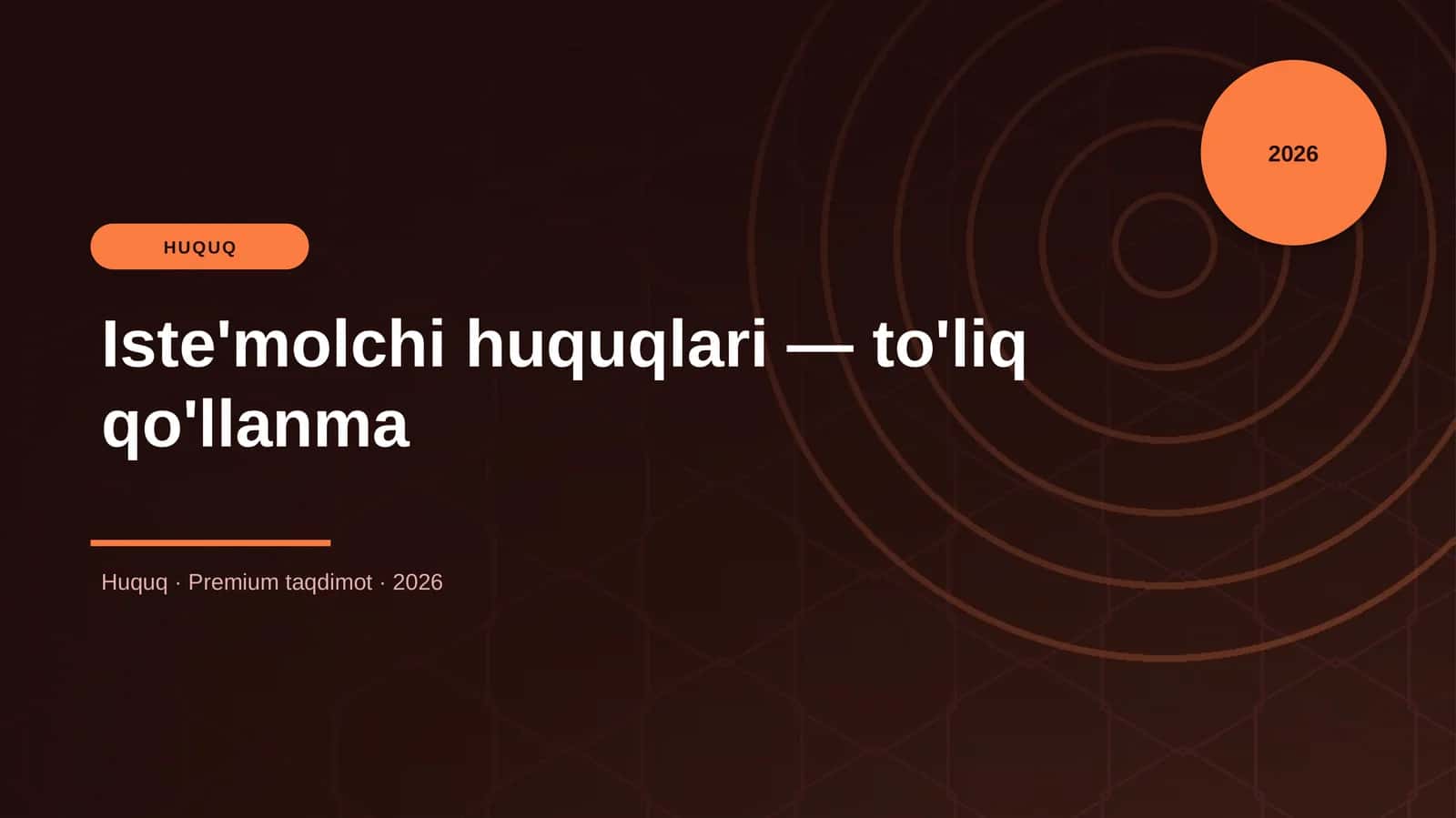 Iste'molchi huquqlari — to'liq qo'llanma 1