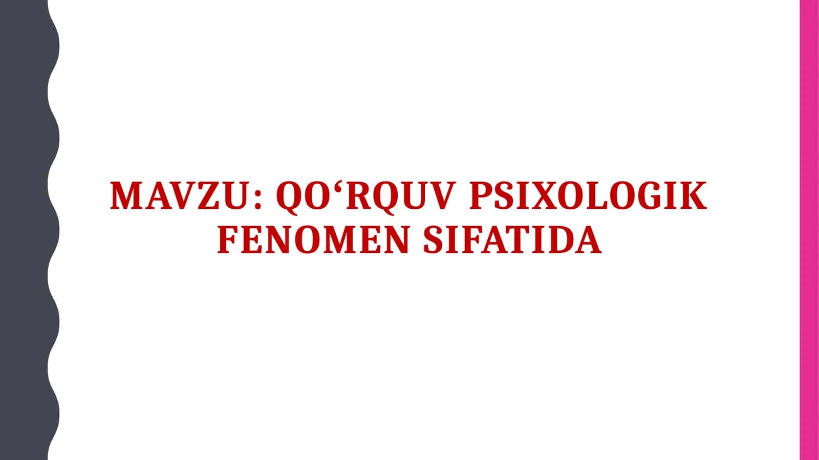 Qoʻrquv psixologik fenomen sifatida 1