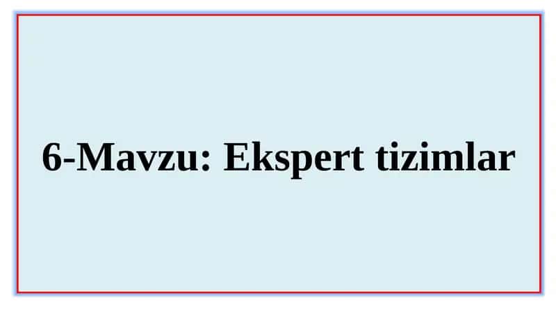 Ekspert tizimlar 1