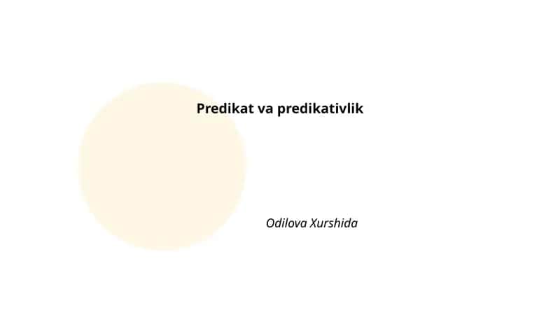 Predikat va predikativlik 1